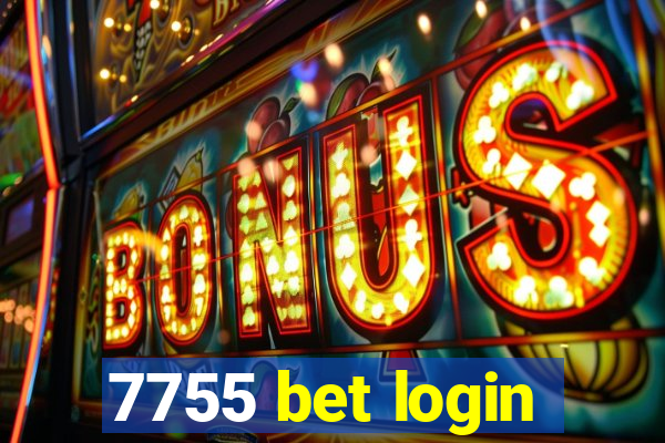 7755 bet login